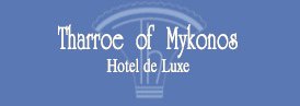 Tharroe Mykonos hotel De Luxe