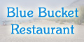 Blue Bucket Restaurant